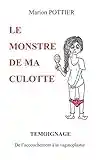 Le monstre de ma culotte: TEMOIGNAGE : De l'accouchement à la vaginoplastie