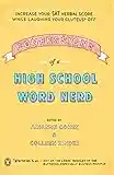 Confessions of a High School Word Nerd: Laugh Your Gluteus* Off and Increase Your SAT Verbal Score