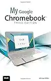 My Google Chromebook by Michael Miller (2015-08-07)