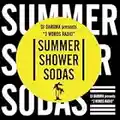 3 WORDS RADIO "SUMMER, SHOWER, SODAS"