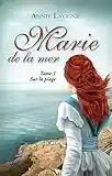 Marie de la mer, tome 1: Sur la plage