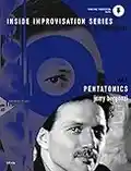 Pentatonics - Inside Improvisation Series Vol.2 - melody instruments (C or Bb or Eb or bass clef) - method with audio download - [Language: English] - ... Melodie-Instrument in C, B oder Es. Lehrbuch.