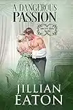 A Dangerous Passion (Bow Street Brides Book 4)