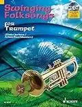 Swinging Folksongs for Trumpet: + CD avec playbacks et partie de piano à imprimer. trumpet; piano ad libitum. Recueil de pièces instrumentales.