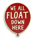 Pinsanity Red Balloon We All Float Down Here Enamel