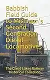 Babbish Field Guide to Michigan's Second Generation Diesel Locomotives