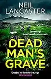 Dead Man’s Grave: The first book in a gripping new Scottish police procedural series for crime fiction and mystery thriller fans (DS Max Craigie Scottish Crime Thrillers, Book 1)