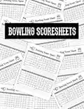 Bowling Score Sheets: Scoring Pad for Bowlers | Game Record Keeper Notebook | Bowling Team Score Book | Strike Spare Bowling Score Keeper | Score Cards 8.5" x 11" - 100 Pages