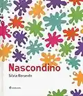 Nascondino. Ediz. illustrata