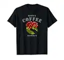 Kona Coffee Hawaii Famous Big Island Modern Hawaiian Aloha T-Shirt