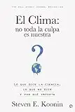 Clima: no toda la culpa es nuestra