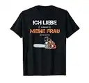 Förster Holzfäller Forstwirt | Ich liebe meine Frau T-Shirt