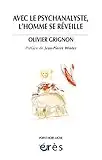 Avec le psychanalyste, l'homme se réveille (Point hors ligne)