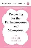 Preparing for the Perimenopause and Menopause: No. 1 Sunday Times Bestseller (Penguin Life Expert Series) (English Edition)