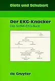 Der EKG-Knacker. Das Notfall-EKG-Buch