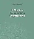 Il codice cucina vegetariana