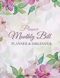 Monthly Bill Planner and Organizer: Finance Monthly & Weekly Budget Planner Expense Tracker Bill Organizer Journal Notebook | Budget Planning | Budget Worksheets |Personal Business Money Workbook