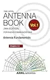 The ARRL Antenna Book for Radio Communications; Volume 1: Antenna Fundamentals