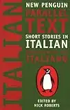 Short Stories in Italian: New Penguin Parallel Texts