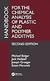 Handbook for the Chemical Analysis of Plastic and Polymer Additives (English Edition)