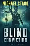 Blind Conviction (The Nate Shepherd Legal Thriller Series)