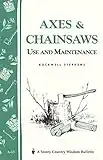 Axes & Chainsaws: Use and Maintenance / A Storey Country Wisdom Bulletin A-13 (English Edition)