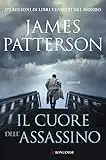 Il cuore dell'assassino: Un caso di Alex Cross