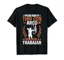 Arco Y Flecha Arquero Archery Nacido Para El Tiro Con Arco Camiseta