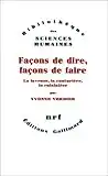 Façons de dire, façons de faire: La laveuse, la couturière, la cuisinière