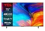 TCL 75P639 75 Zoll (189cm) LED Fernseher, 4K UHD, Smart TV, Google TV, HDR 10, Dynamic Colour Enhancement, 60Hz Motion Clarity, HDMI 2.1, Dolby Audio, Sprachsteuerung, Metallgehäuse, Alexa kompatibel