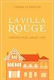 La Villa Rouge: Larmor-Plage, juillet 1939