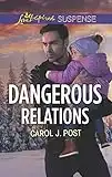 Dangerous Relations (The Baby Protectors)