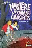 Mystère et Pyjamas-Chaussettes Tome 3 - La créature du lac - Roman - dès 9 ans