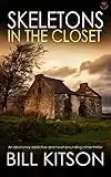 SKELETONS IN THE CLOSET an absolutely addictive and heart-pounding crime thriller (Detective Mike Nash Murder Mystery Book 15)