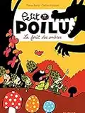 Petit Poilu – tome 8 - La forêt des ombres