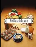 Ricettario da Scrivere: agenda per 100 ricette | copertina rigida | 105 Pagine | Grande formato