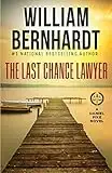 The Last Chance Lawyer (Daniel Pike Legal Thriller)