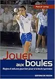 Jouer aux boules