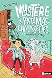 Mystère et pyjama-chaussettes - L'inconnu du 5ème étage - Tome 1 - Roman dès 9 ans