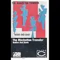 The Manhattan Transfer: Bodies And Souls Cassette VG++ Canada Atlantic 78-01044