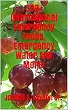 339+ International Emergency Foods, Emergency Water And More!