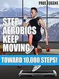 Step Aerobics Keep Moving