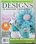 Designs in Machine Embroidery Magazine - Vol. 68, May / June 2011