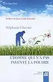 L'homme qui n'a pas inventé la poudre