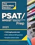 Princeton Review PSAT/NMSQT Prep, 2021: 3 Practice Tests + Review & Techniques + Online Tools (2021) (College Test Preparation)