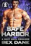 Safe Harbor: A Navy SEAL Romance (Knight Security Book 3)