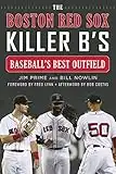 The Boston Red Sox Killer B's: Baseball's Best Outfield