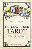 Las Claves Del Tarot (Cartomancia y tarot)