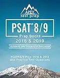 PSAT 8/9 Prep Books 2018 & 2019: Test Prep Reading, Writing, & Math Workbook and Practice Test Questions: PSAT 8/9 Prep 2018 & 2019 and Practice Test Questions