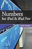 Numbers for iPad & iPad Pro (Vole Guides)